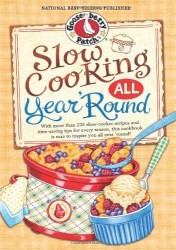 Slow Cooking All Year ‘Round: More than 225 of our favorite recipes for the slow cooker, plus time-saving tricks & tips for everyone’s favorite kitchen helper! (Everyday Cookbook Collection) by Gooseberry Patch (2013) Spiral-bound